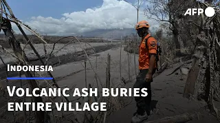 Ghost town: The Indonesian village buried in volcano ash | AFP