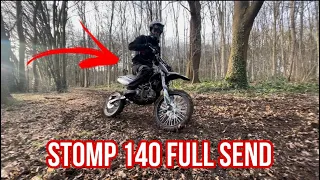 Stomp 140 in the woods!