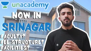 Watch This Before Joining Unacademy Srinagar😨|| Faculty,Fee Structure,Facility ||Jkbose Board Exams