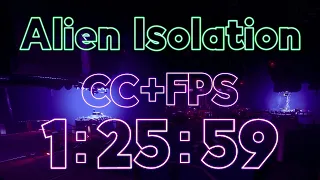 Alien Isolation Speedrun - CC+FPS All Missions Novice - 1:25:59
