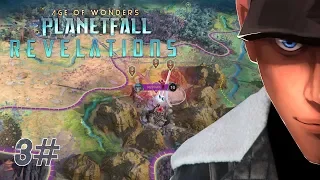 Age of Wonders: Planetfall - Revelations Mission 1 - Part 3 Saved my own disaster