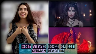GERMAN REACTION | 2021’s 100 Million Viewed Most Viewed Indian/Bollywood Songs on YouTube