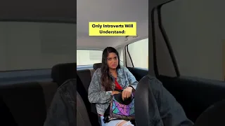 Only Introverts Will Understand 😂 | Anisha Dixit Shorts