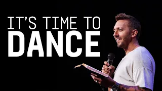 It's Time to Dance (Words for Worship part 1) | Pastor Levi Lusko