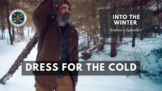 Cold Weather Clothing Choices: S1E1 Into the Winter | Gray Bearded Green Beret