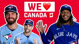The Toronto Blue Jays tell you how much they love playing for Canada's Team!