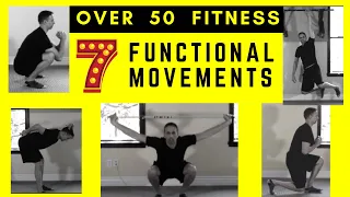 Best 7 Functional Movements to do Over 50