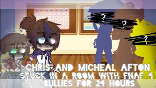 Micheal and Chris Afton stuck in a room with FNaF 4 bullies for 24 hours|GC|FNaF|