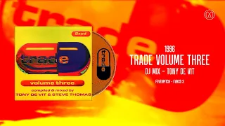 (1996) Trade Volume Three - Tony De Vit