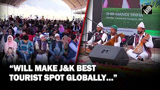 “Will make J&K best tourist spot globally…” Lt. Governor Manoj Sinha