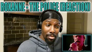 HE WAS SINGING HIS HEART OUT!! | Roxanne - The Police (Reaction)