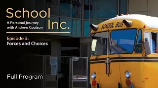 School Inc. Episode 3: Forces and Choices - Full Video