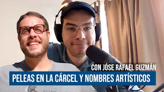 El Super Increíble Podcast / Peleas en la cárcel y nombres artísticos con Jóse Rafael Guzmán / EP 81