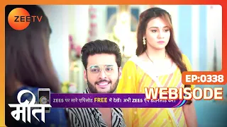 Meet | Ep - 338 | Webisode | Aug, 29 2022 | Ashi Singh, Shagun Pandey, Abha Parmar | Zee TV