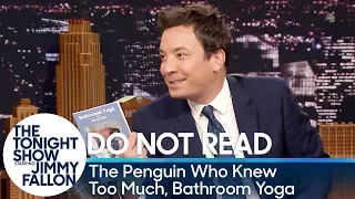 Do Not Read: The Penguin Who Knew Too Much, Bathroom Yoga