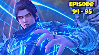 Battle Through The Heavens Season 6 Episode 94, 95 Explained In Hindi/Urdu