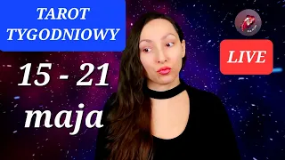 Tarot Tygodniowy, 15 - 21 maja, wszystkie znaki