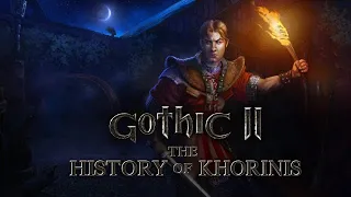 Gothic II - Special Mod: The History of Khorinis