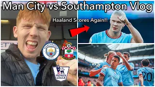 CANCELO STARS, HAALAND SCORES AND KDB BREAKS CITY’S ASSIST RECORD!! | Man City vs Southampton Vlog