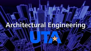 Architectural Engineering at UTA