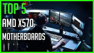 TOP: 5 Best AMD X570 Motherboards For Gaming 2021