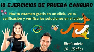 10 Ejercicios para CANGURO matemático 2022!  3ero Secundaria/ 1ro prepa. Prueba gratis y soluciones