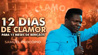 Pastor Samuel Procópio | 12 Dias De Clamor 2024