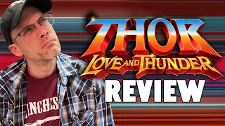 Thor: Love and Thunder - Review! (No Spoilers)
