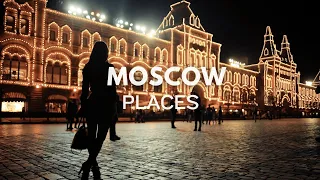 Top 10 Must Visit Places in Moscow || Moscow Travel Video