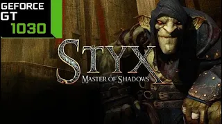 Styx: Master of Shadows | Core i3-10100F | GT1030