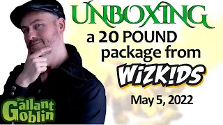 Unboxing a 20 POUND package from WizKids - May 5, 2022