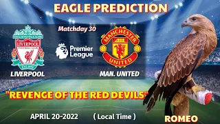 Liverpool vs Manchester United Prediction || Premier League 2021/22|| Eagle Prediction