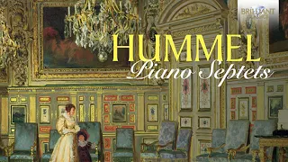 Hummel: Piano Septets