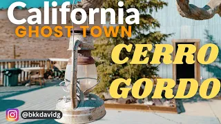 California Ghost Town | Cerro Gordo