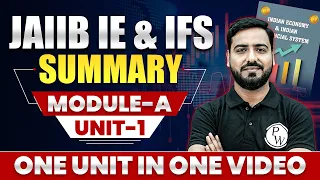 JAIIB IE and IFS Macmillan Book Summary | Module A | Unit - 1 | JAIIB IE and  IFS Summary