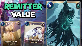 How to Get MAXIMUM VALUE with REMITTER! | Legends of Runeterra