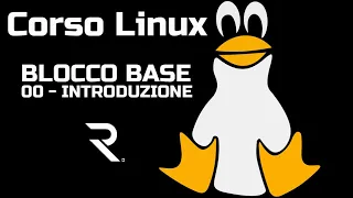 00 - Corso Linux da zero a avanzato - Introduzione