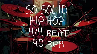 4/4 Drum Beat - 90 BPM - HIP HOP SO SOLID