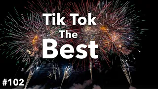 Tik Tok The Best #102 | Лучшие видео Тик Ток | Приколы январь 2022