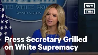 Reporters Grill Kayleigh McEnany on White Supremacy | NowThis