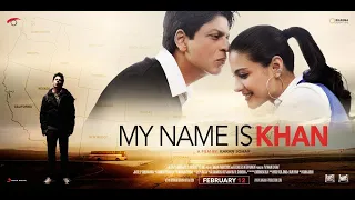 My Name is Khan 2010 Hindi Movie || My Name is Khan Movie || My Name is Khan Movie Full Facts Review
