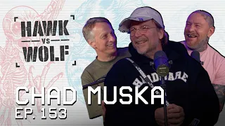 Chad Muska is Back! Skateboarding, Solitude, Intuition & Chickens | EP 153 | Hawk vs Wolf