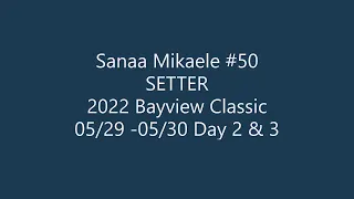 Sanaa Mikaele - SETTER - SPVC 15 Adidas - Bayview Classic Day 2 & 3 05/29/2022 - 05/30/2022