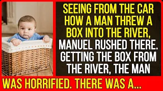 Seeing from the car how a man threw a box into the river, Manuel rushed there. Getting the box...