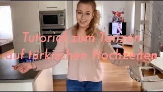 TUTORIAL: Wie man auf türkischen Hochzeiten tanzen kann!