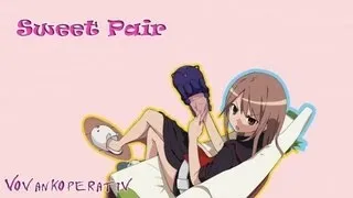 AMV - Sweet Pair - Bestamvsofalltime Anime MV ♫
