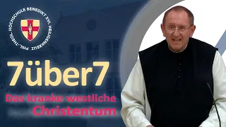 Das kranke westliche Christentum - drei Therapien. | Pater Karl Wallner bei "7über7"