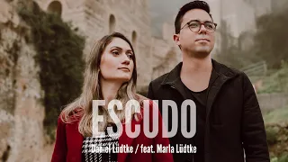 ESCUDO (salmo 3) - Daniel Lüdtke / feat. Marla Lüdtke