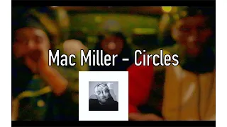 Mac Miller - Circles **REACTION**
