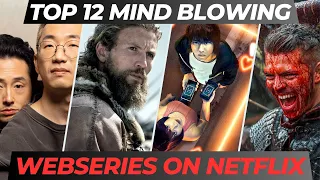 Top 12 Mind-Blowing Web Series on Netflix to Watch Right Now | 2023